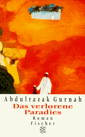 Abdulrazak Gurnah: Das verlorene&nbsp;Paradies